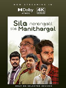 Sila Nerangalil Sila Manithargal 4K Dolby Atmos